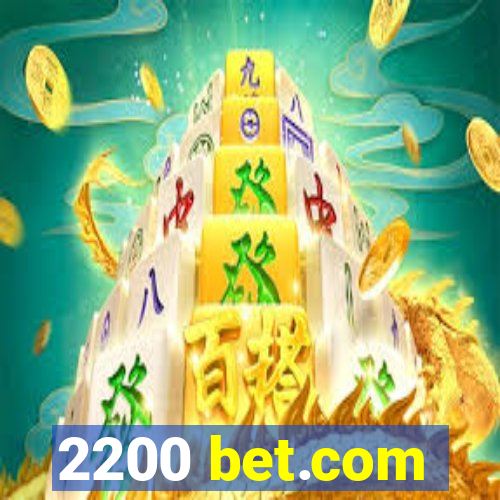 2200 bet.com
